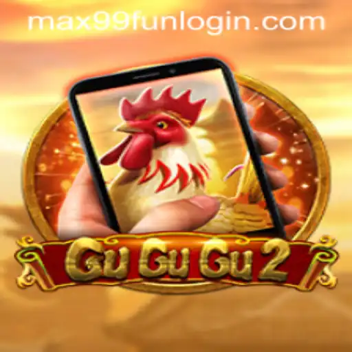 Discover the Thrills of GuGuGu2M: A New Era in Gaming with MAX99.FUN