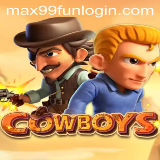 Explore the Wild West with COWBOYS on MAX99.FUN
