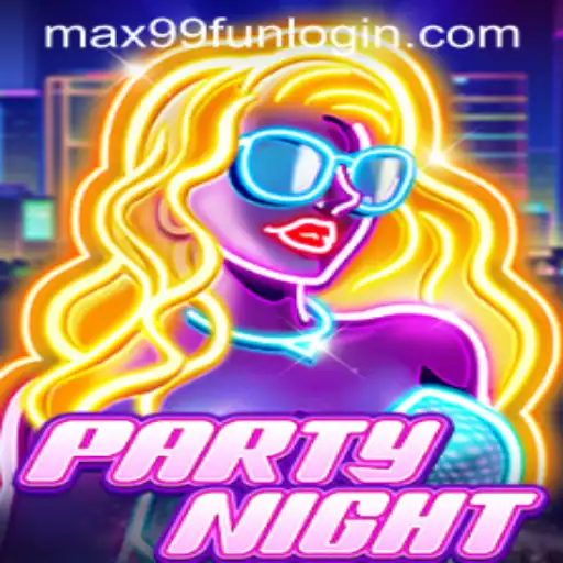 Experience Thrills with PartyNight at MAX99.FUN
